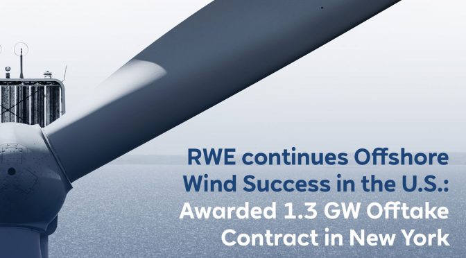 RWE Continues Offshore Wind Power Success in the U.S.: Awarded 1.3 GW Offtake Wind Farm in